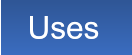 Uses Uses